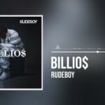 Audio Song of Rudeboy – Billio$
