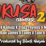 Audio Song of Saigon x Kamusi x Stopa Rhymes x Mwaisa x Songa x Rabi James x Tabby x Tabo x Kalapina – Tukusa 2VIII