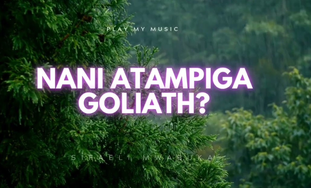 Music Audio | Sifaeli Mwabuka – Nani Atampiga Goliath