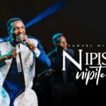 Audio Song of Samuel Michael – Nipishe Nipite