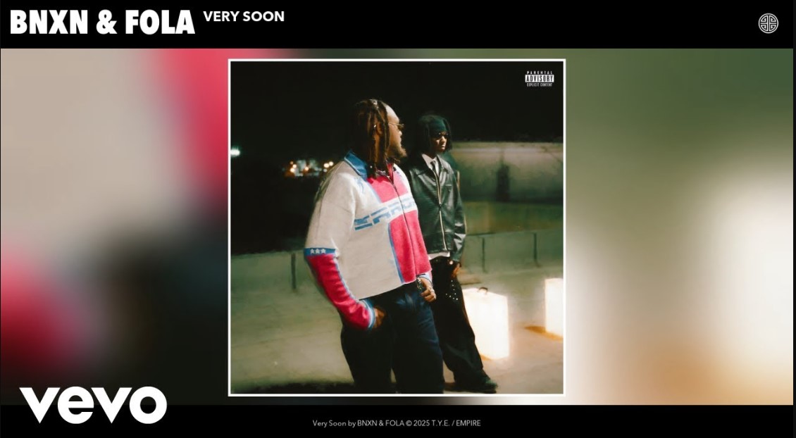 Music Audio | BNXN Ft Fola – Very Soon