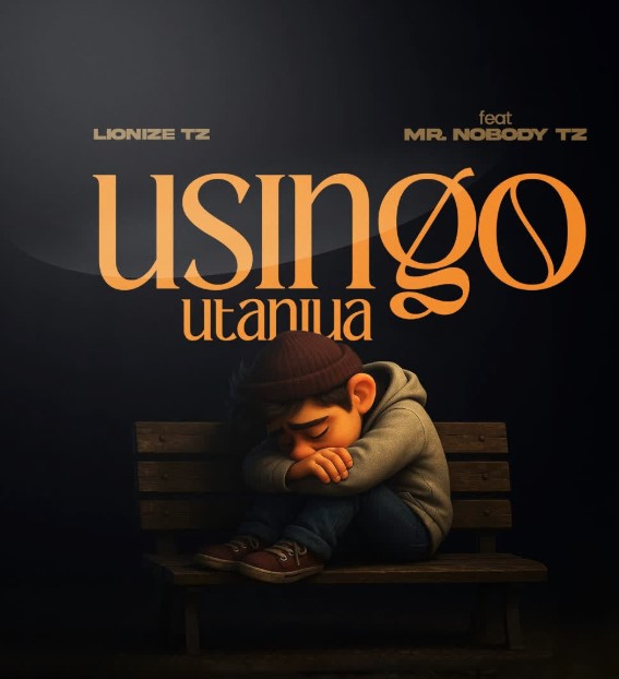Music Audio | Lionize Ft Mr Nobody Tz – Usingo Utaniua