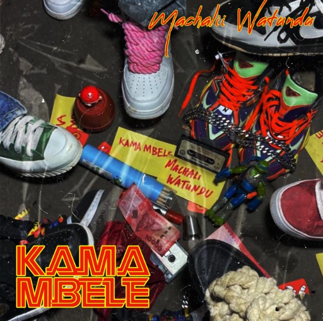 Music Audio | Machalii Watundu – Kama Mbele