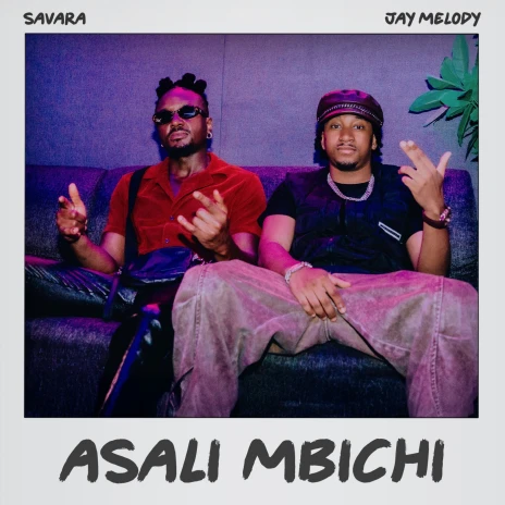 Music Audio | Savara Ft Jay Melody – Asali Mbichi