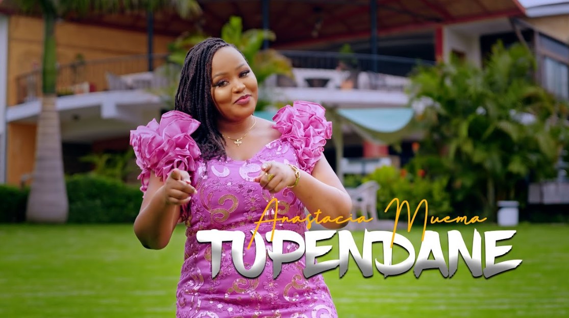 Music Audio | Anastacia Muema – Tupendane
