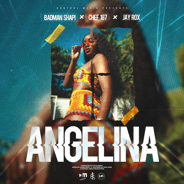Music Audio | Badman Shapi Ft Chef 187 & Jay Rox – Angelina