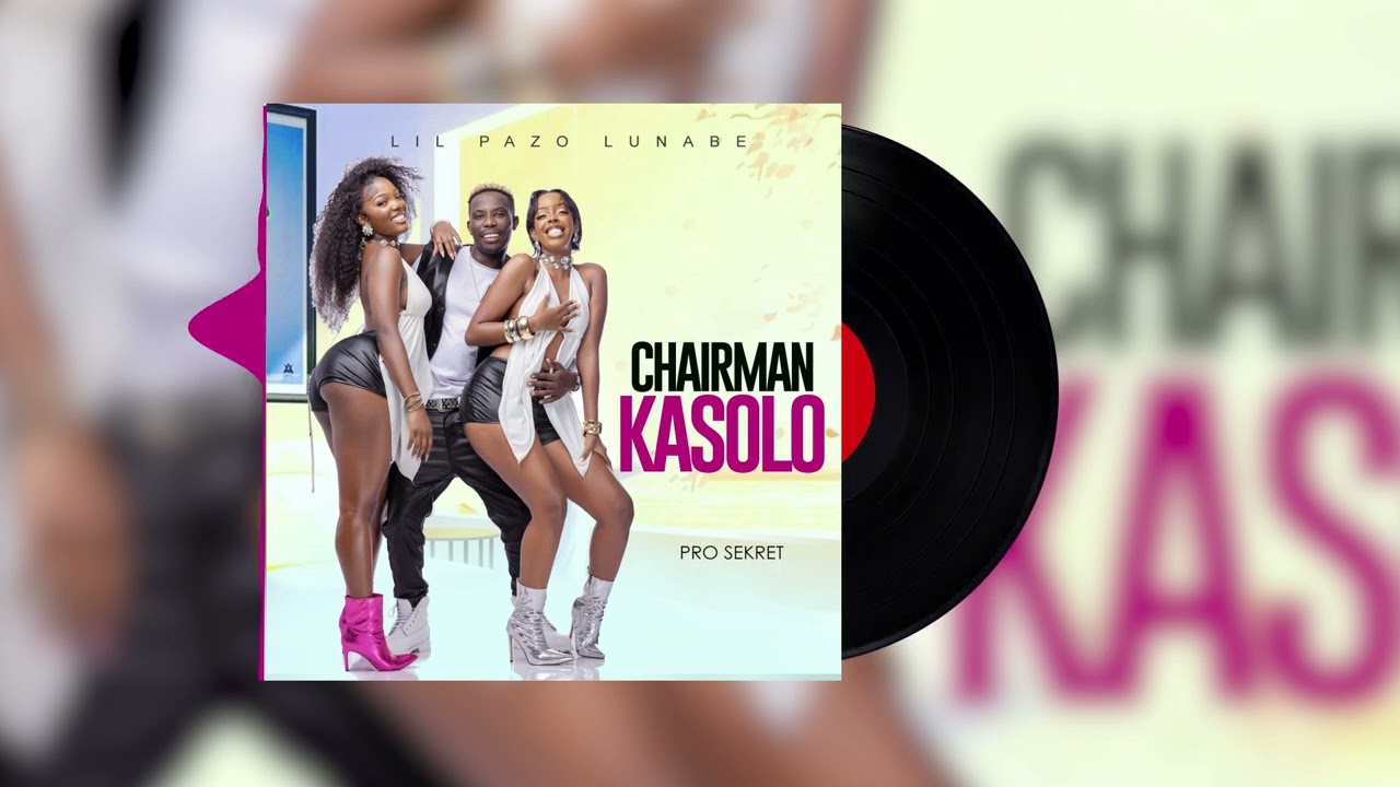 Music Audio | Lil Pazo Lunabe – Chairman Kasolo