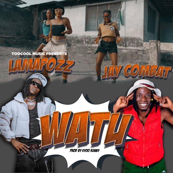 Music Audio | Lamapozz Ft Jay Combat – Watu