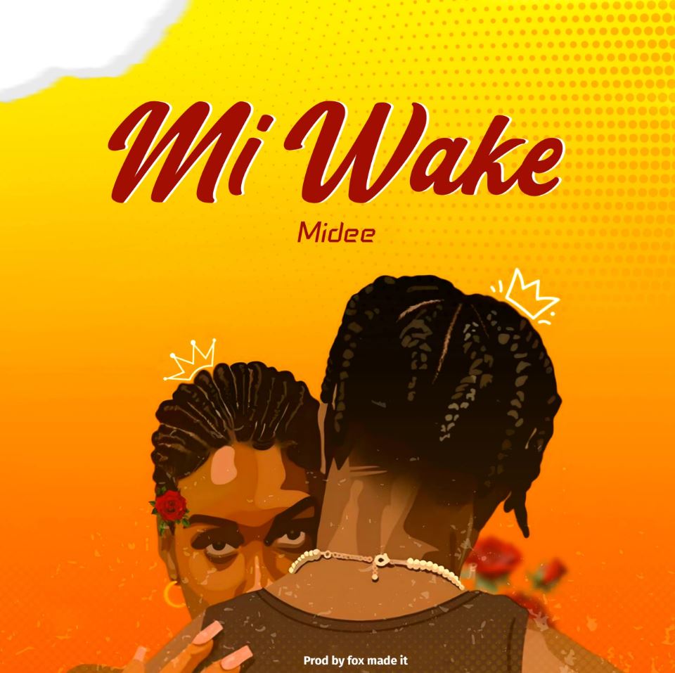 Music Audio | Midee – Mi Wake