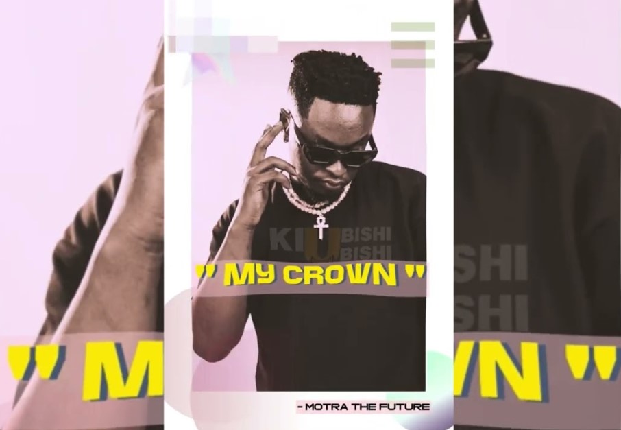 Music Audio | Motra the Future – My Crown (East Africa Diss)