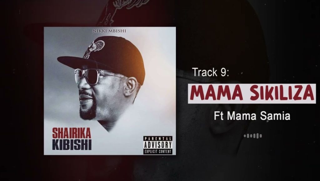 Music Audio | Nikki Mbishi Ft Mama Samia – Mama Sikiliza