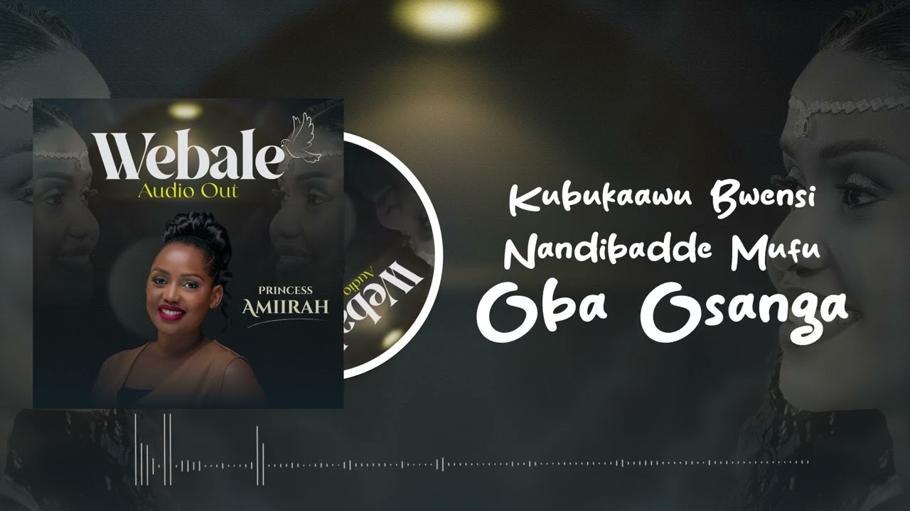 Music Audio | Princess Amiirah – Webale