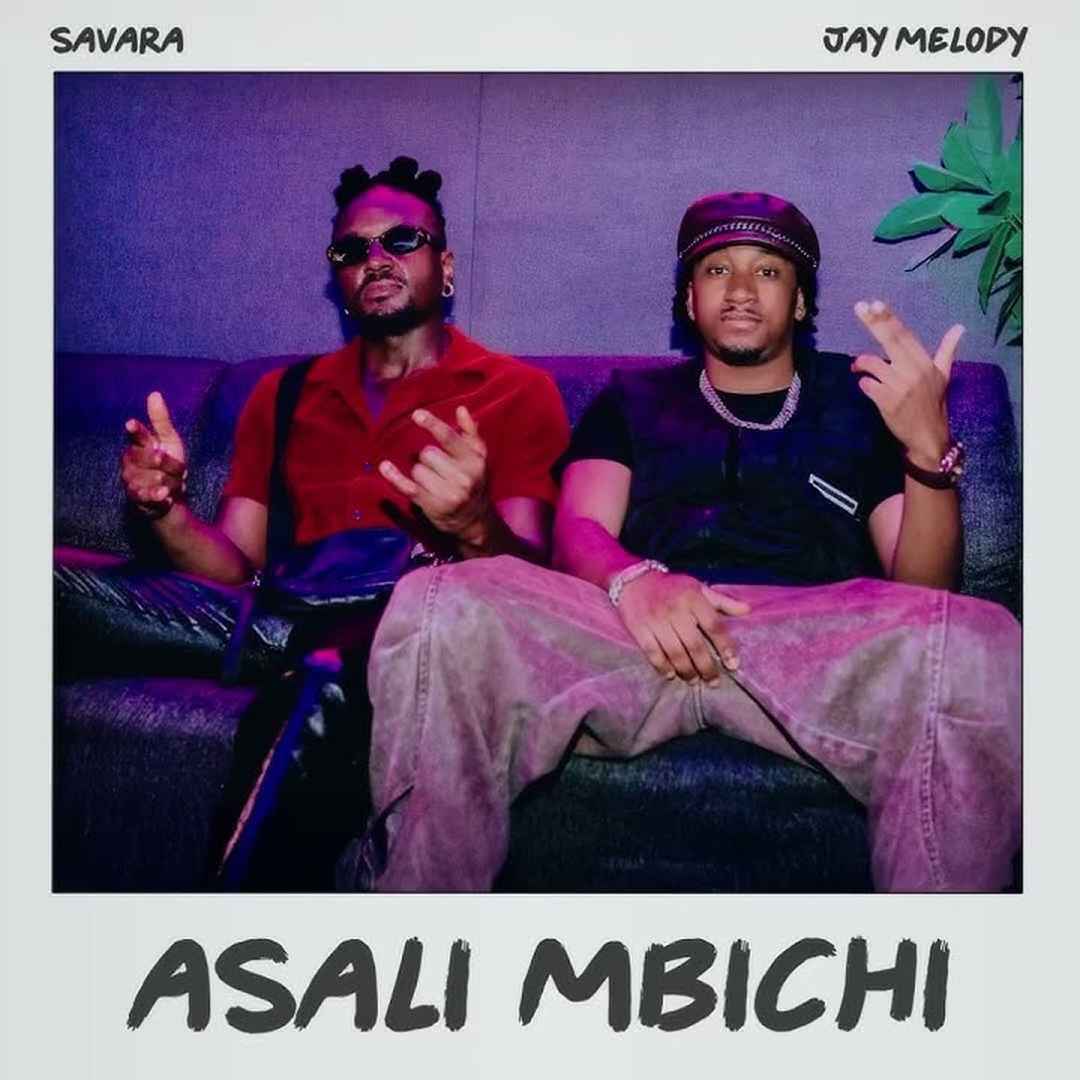 Music Audio | Savara – Asali Mbichi Ft Jay Melody